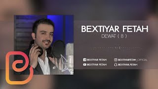 Bextiyar Fetah - Dewat Abdisho 2020 (8)