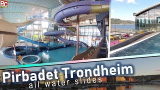 Badeland med fantastisk utsikt - Alle vannskliene i Pirbadet Trondheim / all water slides  2021