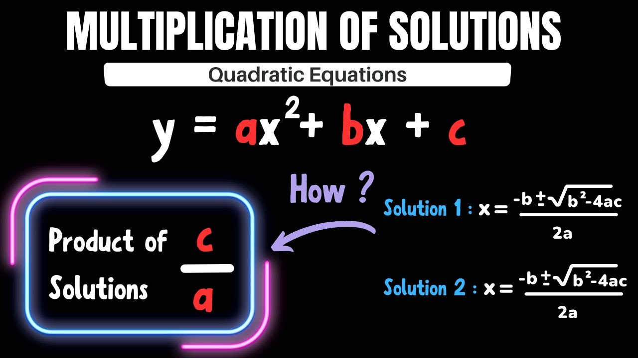 product-of-solutions-of-quadratic-equations-explanation-and-example