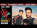 Baajay Aur Ballay EP1 | Islamabad United | Irfan Junejo | Hazara Parkour | Sami Amiri