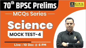 Science For 70th BPSC Prelims | MCQ Series | Mock Test -4 | By Sudeep Sir | BPSC Utkarsh