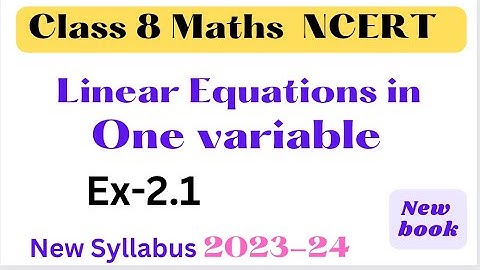 Ex 2.1 ( Q-1,2 ) Linear equations in one variable chapter 2 | Class 8th Maths - New syllabus 2023-24