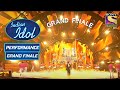 Contestants ने दिया धमाकेदार Performance | Indian Idol | Grand Finale