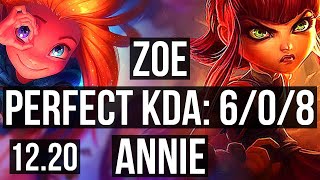 ZOE vs ANNIE (MID) | 6/0/8, 70% winrate, Dominating | KR Diamond | 12.20