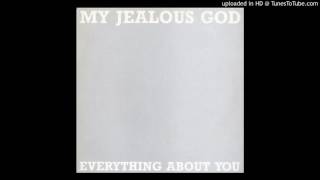 My Jealous God - Everything About You (A Guy Called Gerald Remix)