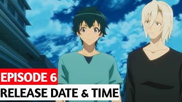 The Devil is a Part-Timer! Season 2 Episode 6 Release Date