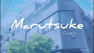 Given 【ギヴン】― Marutsuke 【まるつけ】[The Right Answer] Lyrics Video (Kan/Rom/Eng)