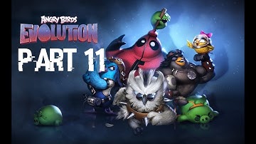 Tin Bill The Robo-Bird | Angry Birds Evolution - Part 11