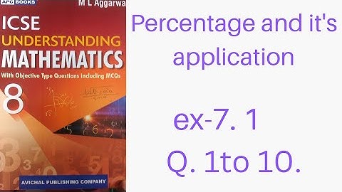 Percentage class 8.ml aggarwal. ex 7.1.Q-1-10.icse math class 8.