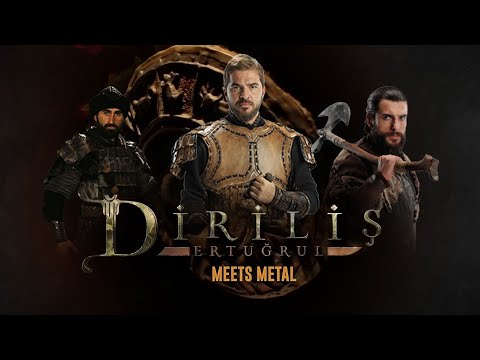 Diriliş Ertuğrul Meets Metal