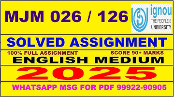 MJM 026 solved assignment 2025 || MJM 026 solved assignment 2025 in ENGLISH || ignou MJM026 2025