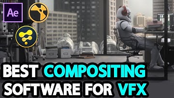 Best Compositing Programs For VFX