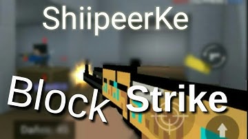 Block Strike partida con AK - 47