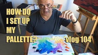 how do i set up my pallette - vlog104