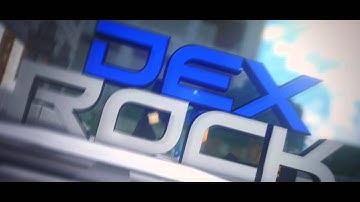 -Dex Rock-[Animation Intro]