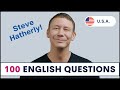 100 Common English Questions with Steve Hatherly | How to Ask and Answer English Questions