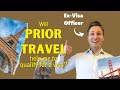 Can prior travel help me qualify for a us visa