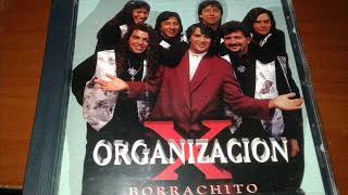 Video thumbnail of "Organizacion x - quiero amarte"