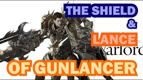 LOSTARK 2.0 : GUNLANCER GUIDE, SKILL TREES, TRIPODS CHARACTERISTICS OF GUNLANCER