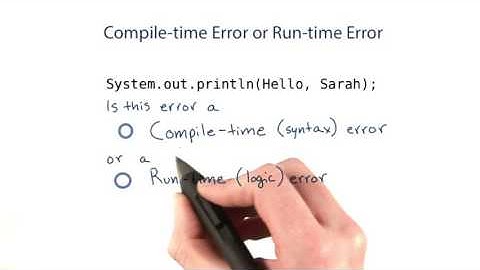 22   Compile Time and Runtime Errors