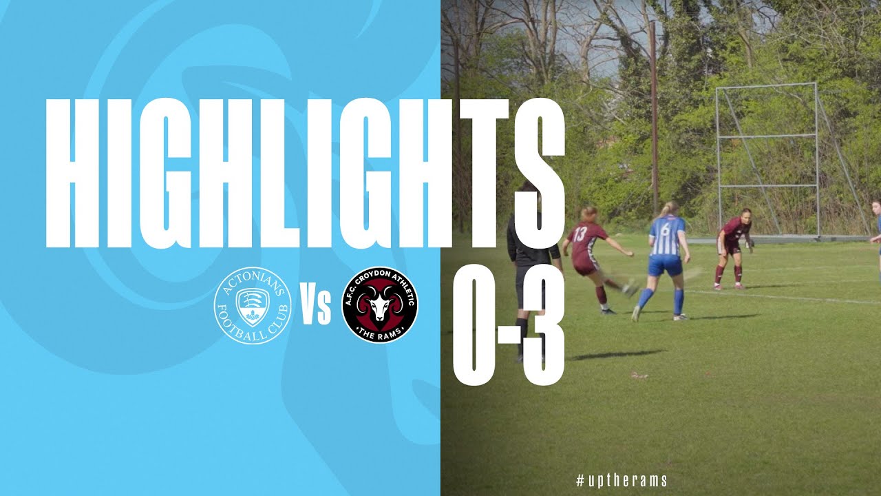 Actonians Thirds vs Croydon Athletic (Women) | Match Highlights | 30th March 2025