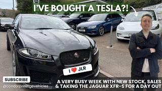 I've Bought A Tesla?! Plus A Week Of New Stock, Sales & Taking My Jaguar XFR-S For A Day Out!