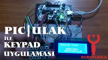 PİC|ULAK ile Keypad Uygulaması