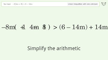 Solving Linear Inequalities: -2(4m+9) is Greater Than 6-14m