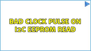 Bad clock pulse on I2C EEPROM read