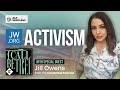 Getting Involved in JW Activism w/ Jill Owens