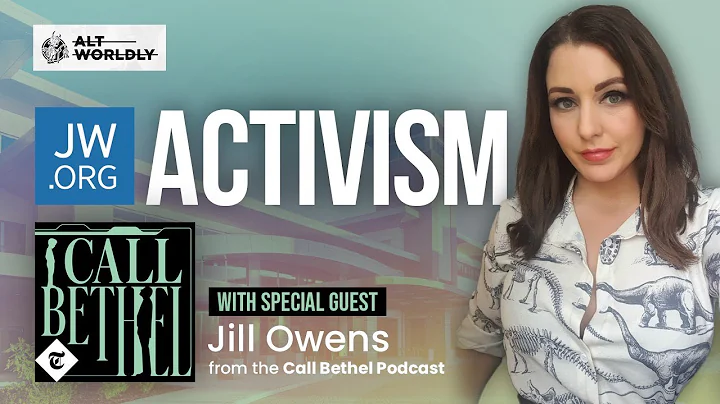 Getting Involved in JW Activism w/ Jill Owens