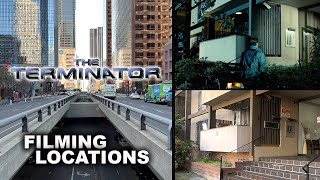 The Terminator FILMING LOCATIONS 1984 Then and Now