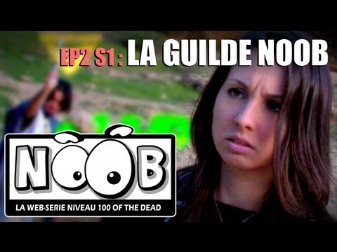 NOOB : S01 ep02 : LA GUILDE NOOB