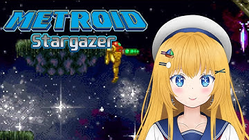 Metroid: Zero Mission Romhack - Stargazer playthrough