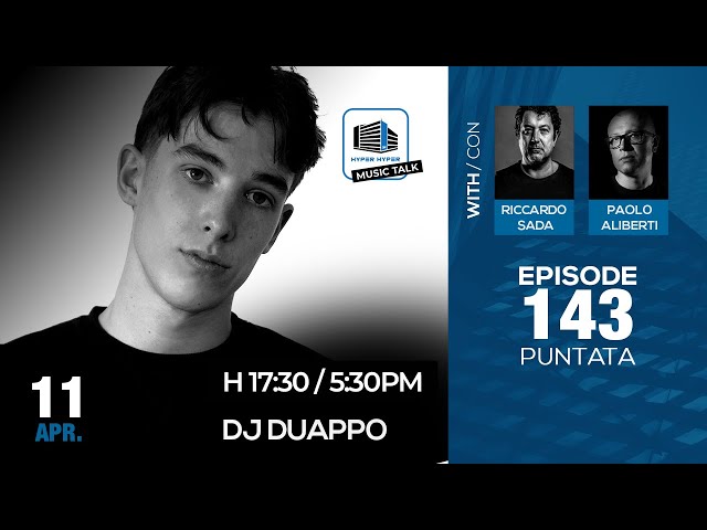 Music Talk 143 - 11/04/2023 - DJ Duappo
