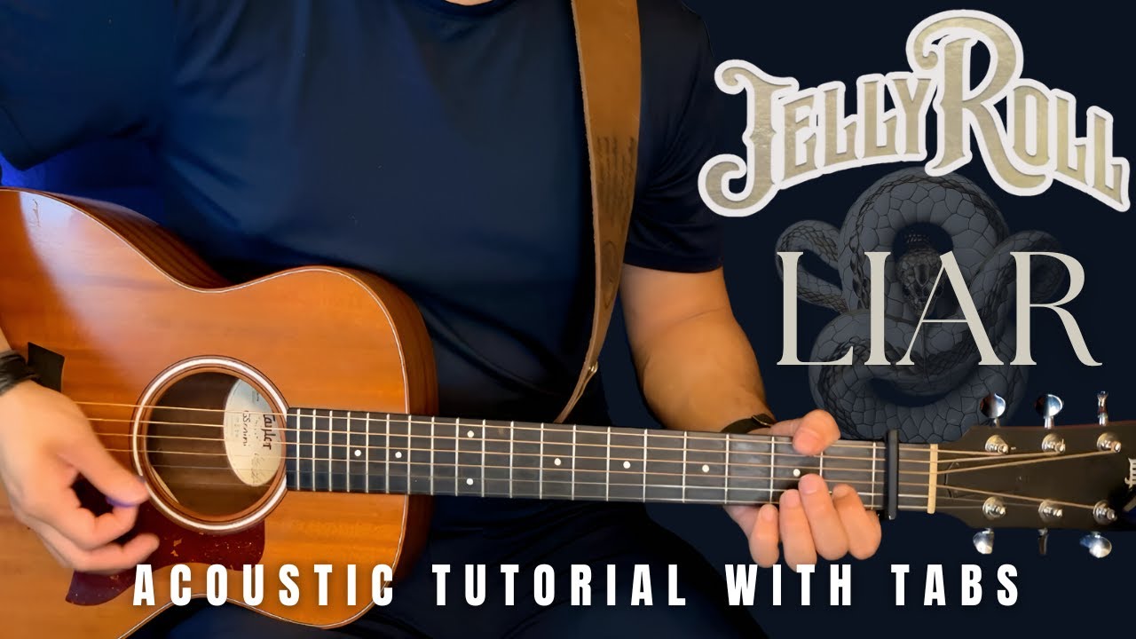 Liar Jelly Roll Guitar Lesson with Tabs Liar Jelly Roll Guitar Lesson with Tabs