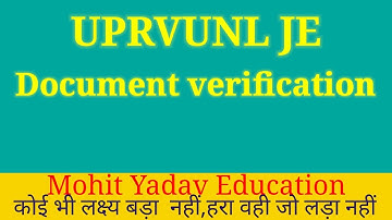 UPRVUNL JE DOCUMENT VERIFICATION