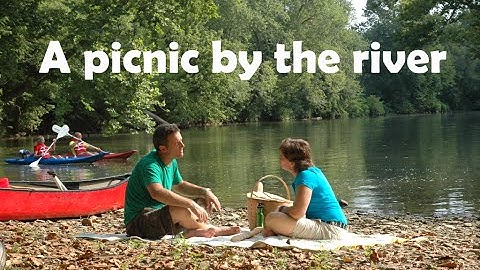 A picnic by the river (Unit 01, Listening Practice Through Dictation 1)