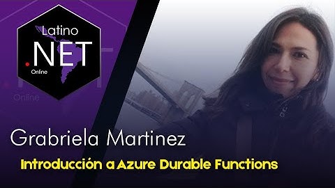 🔴 Introducción a Azure Durable Functions | Latino .NET Online