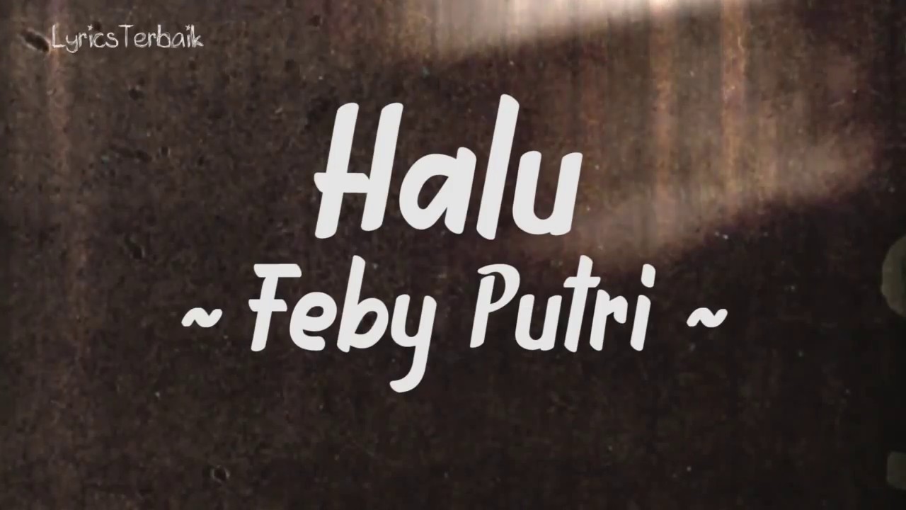 Lirik Lagu Feby Putri Arsia Lirik