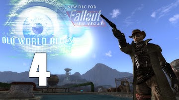 FALLOUT: NEW VEGAS - Ch 6 [OLD WORLD BLUES] #4 : Teachers Pet