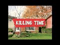 Movements  killing time official music