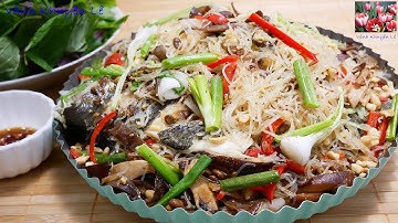 CÁ CHƯNG TƯƠNG - Cách làm BÚN TÀU không dính chùm, Cá không Tanh thơm ngon đậm đà by Vanh Khuyen