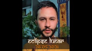 Eclipse Lunar 26/05/2021 | Astrologia Védica