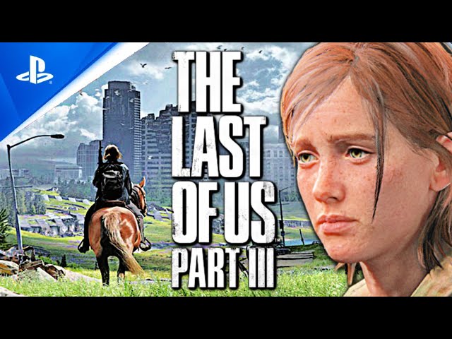 Ellie terá papel importante em The Last of Us Part III, indica rumor -  NerdBunker