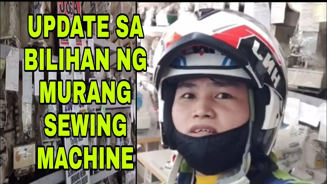 update sa bilihan Ng MURANG sewing machine part2 YouTube