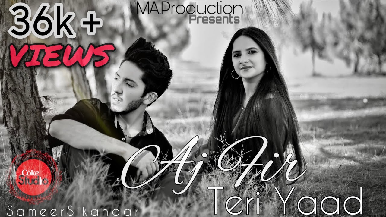 Aj Fir Teri Yaad - Alone 💔| Offical Music Video | Bewafa | Sad Love Story | Sameer Sikandar,Maheen