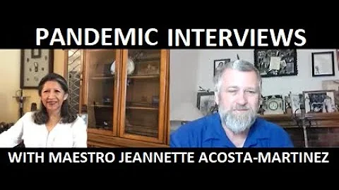 Pandemic Interview Series with Maestro Jeannette A...