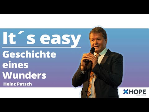 It´s easy – Geschichte einen Wunders – XHOPE Olching