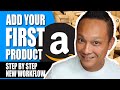 How to list your first product on amazon fba  mistakes to avoid new workflow step by step tutorial